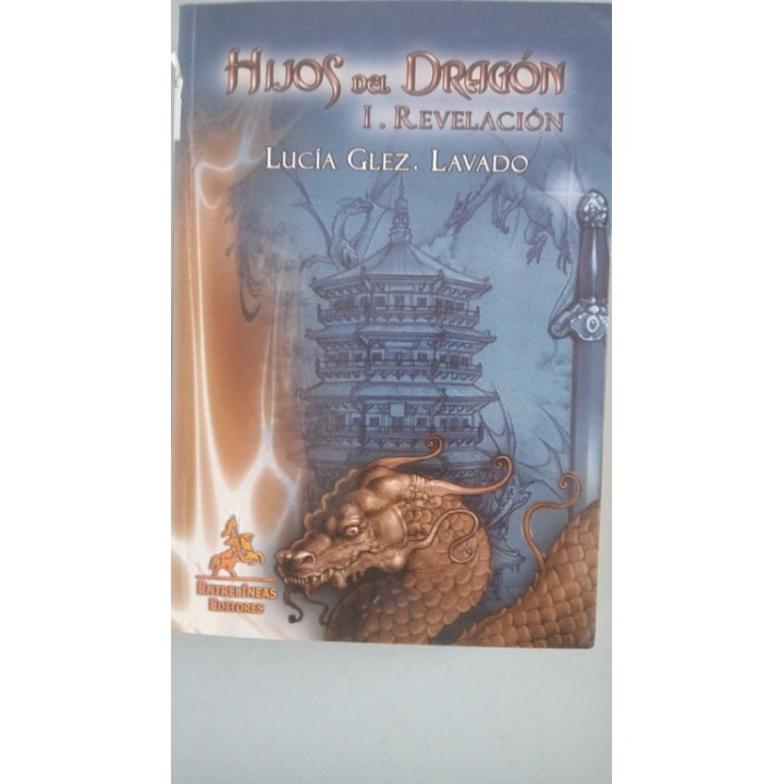 HIJOS DEL DRAGON I: Revelación